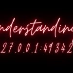 Understanding 127.0.0.1:49342