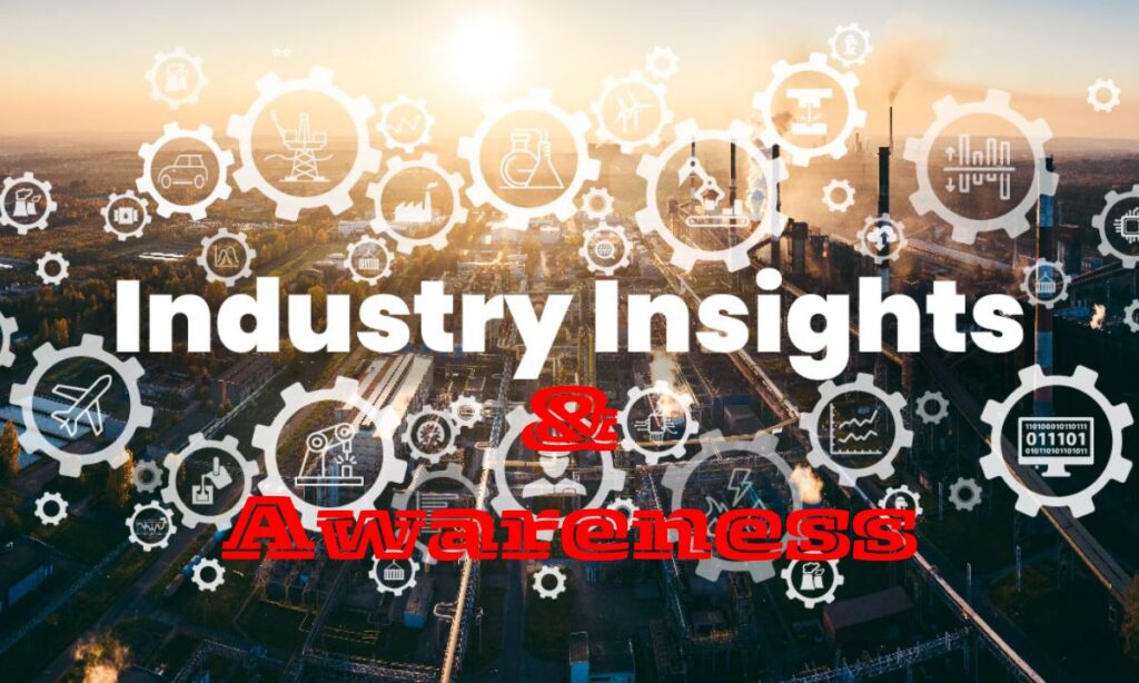 The Importance of Industry Awareness