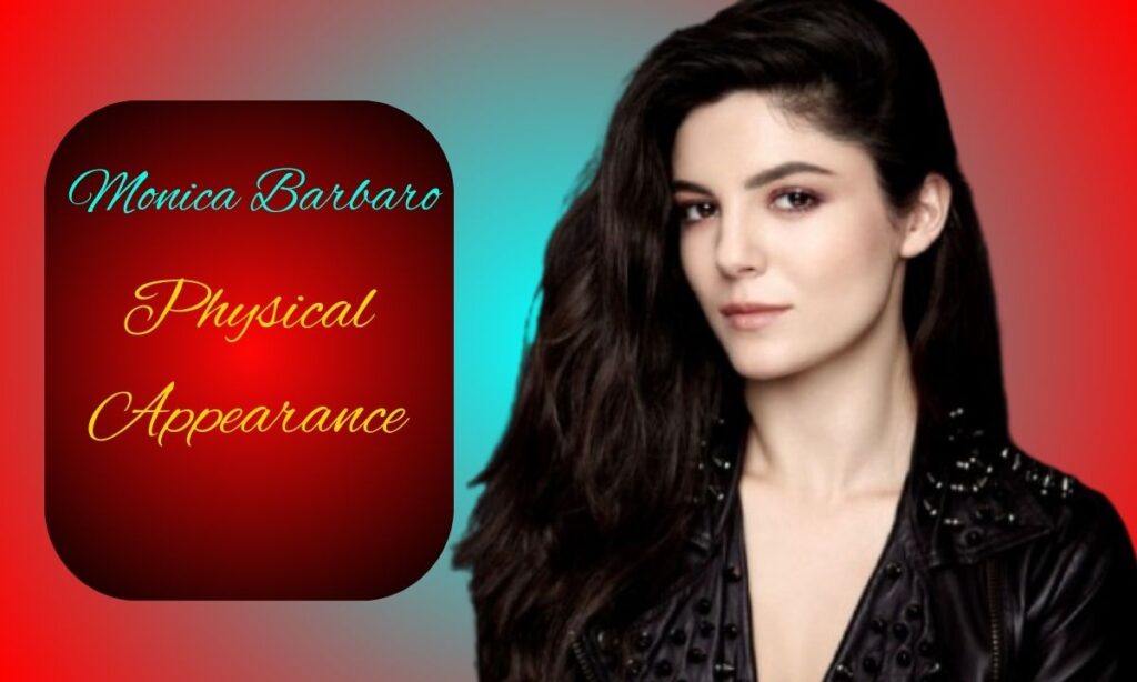 Monica Barbaro's Height, Weight, and Physical Appearance